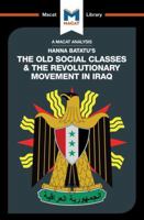 An Analysis of Hanna Batatu's The Old Social Classes and the Revolutionary Movements of Iraq 1912128454 Book Cover