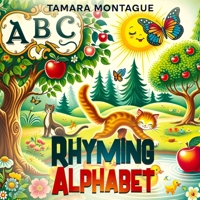 ABC Rhyming Alphabet: Verses and beautiful illustrations to capture the imagination of the young and the young at heart: Verses and beautifu 1961776057 Book Cover