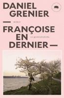 Françoise en dernier 2896984070 Book Cover