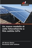 Un nuovo modello di celle fotovoltaiche a film sottile CdTe (Italian Edition) 6207680782 Book Cover