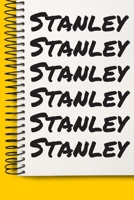 Name Stanley A beautiful personalized: Lined Notebook / Journal Gift, Notebook for Stanley,120 Pages, 6 x 9 inches, Gift For Stanley, Personal Diary, Stanley, Personalized Journal, Family Notebook, Cu 1677042354 Book Cover