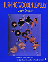 Turning Wooden Jewelry (A Schiffer Book for Woodworkers) 0887406114 Book Cover