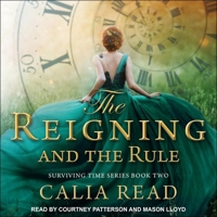 The Reigning and the Rule 1731392206 Book Cover