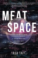 Meatspace 1690811188 Book Cover