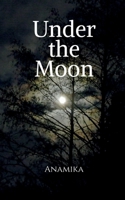 Under the Moon B0GF1C8X9G Book Cover