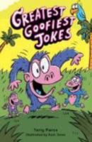 Greatest Goofiest Jokes 140270769X Book Cover