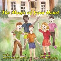 The Music Of Your Heart 1491060360 Book Cover
