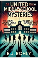 The United Middle School Mysteries Book 4 B0F12PMP64 Book Cover