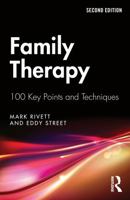 Family Therapy: 100 Key Points and Techniques 041541038X Book Cover