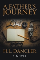 A Father's Journey 1452075468 Book Cover