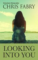 Looking Into You 1414387768 Book Cover