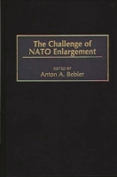 The Challenge of NATO Enlargement 0304331627 Book Cover