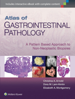 Atlas of Gastrointestinal Pathology: A Pattern Based Approach to Non-Neoplastic Biopsies 1451188102 Book Cover