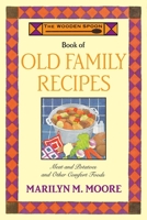 The Wooden Spoon Book of Old Family Recipes: Meat and Potatoes and Other Comfort Foods 0871136945 Book Cover