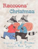 Raccoons' Christmas 1462718566 Book Cover