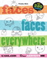 Faces, Faces Everywhere: Color & Draw Activity Book 1934706841 Book Cover