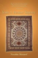 Iran: A Persian Tapestry 1257095307 Book Cover