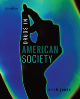 Drugs in American Society 0072874988 Book Cover