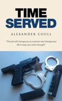 Time Served 1514489937 Book Cover