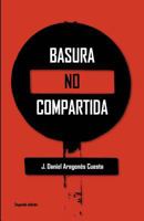 Basura no compartida 1523989386 Book Cover