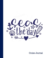 Cruise Journal: A Vacation Trip Notebook To Record As You Travel By Cruise Ship 1673800084 Book Cover