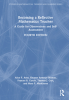 Becoming a Reflective Mathematics Teacher: A Guide for Observations and Self-Assessment (Studies in Mathematical Thinking and Learning Series) 1032827815 Book Cover