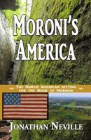 Moroni's America-Pocket Edition 1944200126 Book Cover