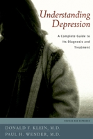 Understanding Depression: A Complete Guide to its Diagnosis and Treatment 0195086694 Book Cover