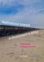 Multinational Interest & Development in Africa: Establishing a People’s Economy 3319489135 Book Cover