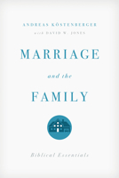Marriage and the Family 1433528568 Book Cover