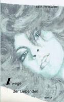 Irrwege der Liebenden 3844899510 Book Cover