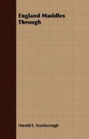 England Muddles Through 1406701785 Book Cover