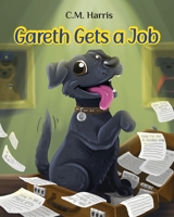 Gareth Gets a Job 163918998X Book Cover
