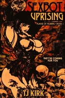 Sexbot Uprising (The Plague Of Meaning) B0H15B8BQ4 Book Cover