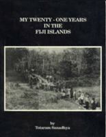 My twenty-one years in the Fiji Islands ; and, The story of the haunted line 9822080034 Book Cover
