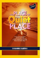 The Place of the Quiet Place 1312258675 Book Cover