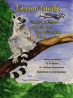 Lewis the Lemur Adventures, The Belly of the Beast: Lesson Guide 0982032854 Book Cover