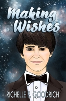 Making Wishes: Quotes, Thoughts, & a Little Poetry for Every Day of the Year 1515250563 Book Cover