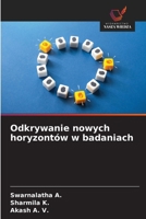Odkrywanie nowych horyzontów w badaniach (Polish Edition) 6209039502 Book Cover