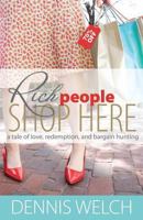 Rich People Shop Here 1935529382 Book Cover