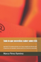 Todo lo que necesitas saber sobre CSS: Aprende CSS moderno desde cero: Guía completa de diseño web responsivo con ejemplos, buenas prácticas y técnicas avanzadas (Desarrollo Web) (Spanish Edition) B0FL83GHN1 Book Cover