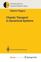 Chaotic transport in dynamical systems 1475738978 Book Cover