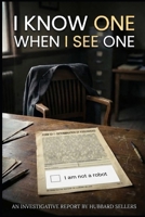 I Know One When I See One: An Investigative Report on the Ownership, Administration, and Repeated Redefinition of the American Person, 1787-Present B0HHZFPC65 Book Cover