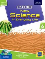 NEW SCIENCE IN EVERYDAY LIFE REVISED EDITION BOOK 6 0199463131 Book Cover