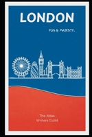 London History: Fog and Majesty. (History of Top Places to Visit) B0DTQ2C87M Book Cover