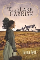 This is it, Lark Harnish 1774711060 Book Cover