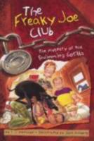 The Mystery of the Swimming Gorilla: Secret File #1 (Freaky Joe Club) 0689862601 Book Cover