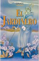 El jardinero/The Gardener 8477204705 Book Cover