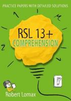 RSL 13 Plus Books: 13+ Comprehension - Practice English Papers & Detailed Answers 1914127056 Book Cover