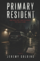 The Primary Resident B0H2QC6YMT Book Cover